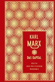 Omslag van Das Kapital Kritik der politischen Ökonomie : ungekürzte Ausgabe nach der zweiten Auflage von 1872