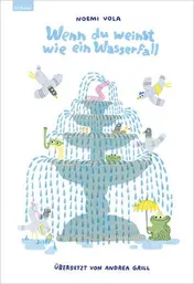 Omslag van Wenn du weinst wie ein Wasserfall