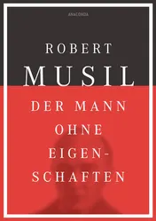 Omslag van Der Mann ohne Eigenschaften Roman ; erstes und zweites Buch