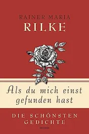 Omslag van Als du mich einst gefunden hast die schönsten Gedichte