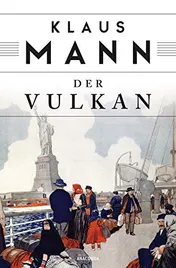 Omslag van Der Vulkan Roman unter Emigranten