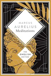 Omslag van Aurelius - Meditations. A Special Edition Hardcover Embossed with Silver Foil Ancient Philosophy as a Tool for a Better Self and Life