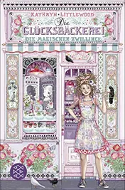 Omslag van Die Glücksbäckerei - Die magischen Zwillinge Band 9 | Finale der magischen Buchreihe voller Witz, Charme und Spannung. Schönes Geschenk für Mädchen und Jungen (ab 10 Jahre)