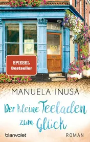 Omslag van Der kleine Teeladen zum Glück Roman