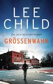 Omslag van Grössenwahn ein Jack-Reacher-Roman