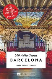 Omslag van 500 Hidden Secrets Barcelona die besten Tipps und Adressen der Locals