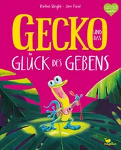 Omslag van Gecko und das Glück des Gebens