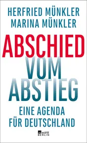 Omslag van Abschied vom Abstieg eine Agenda für Deutschland