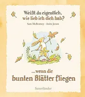 Omslag van Weißt du eigentlich, wie lieb ich dich hab? Wenn die bunten Blätter fliegen