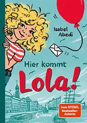 Omslag van Hier kommt Lola!