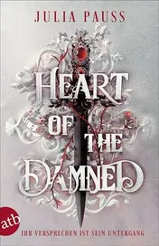 Omslag van Heart Of The Damned - Ihr Versprechen Ist Sein Untergang