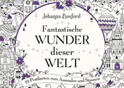Omslag van Fantastische Wunder dieser Welt 24 Postkarten zum Ausmalen und Staunen