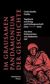 Omslag van Im grausamen Pandämonium der Geschichte Tagebuch aus Krieg und Gefangenschaft (1915-1919)