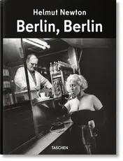 Omslag van Helmut Newton. Berlin, Berlin