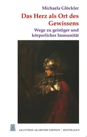 Omslag van Das Herz als Ort des Gewissens Wege zu geistiger und körperlicher Immunität