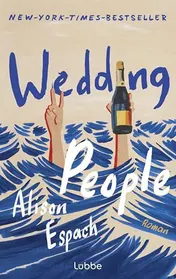 Omslag van Wedding People Roman | Witzig und berührend zugleich: eine Hommage an die Kraft menschlicher Bindungen