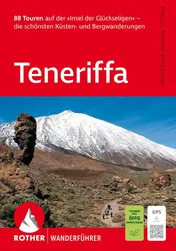 Omslag van ROTHER Wanderführer Teneriffa. 88 Touren auf der »Insel der Glückseligen« - die schönsten Küsten- und Bergwanderungen. Inkl. GPS-Tracks zum Download