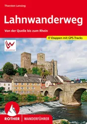Omslag van Lahnwanderweg Von der Quelle bis zum Rhein. 17 Etappen mit GPS-Tracks