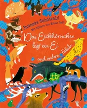 Omslag van Das Eichhörnchen legt ein Ei und andere Fabeln