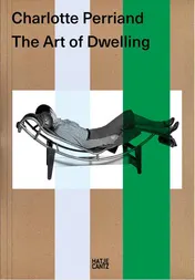 Omslag van Charlotte Perriand: The Art of Dwelling