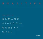 Omslag van Made Realities Photographs by Thomas Demand, Philip-Lorca DiCorcia, Andreas Gursky and Jeff Wall