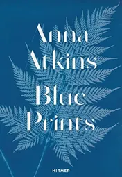 Omslag van Anna Atkins Blue Prints