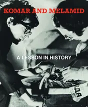Omslag van Komar and Melamid A Lesson in History