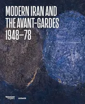 Omslag van Modern Iran and the Avant-Gardes 1948-78