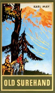 Omslag van Old Surehand. Zweiter Band (Taschenbuch) Reiseerzählung Band 15 der Gesammelten Werke