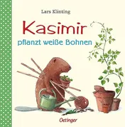 Omslag van Kasimir pflanzt weiße Bohnen