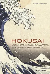 Omslag van Hokusai Mountains and Water, Flowers and Birds