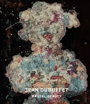 Omslag van Jean Dubuffet Brutal Beauty