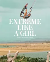 Omslag van Extreme Like a Girl Women in Adventure Sports