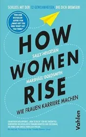 Omslag van How women rise wie Frauen Karriere machen