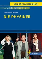 Omslag van Die Physiker - Textanalyse und Interpretation mit Zusammenfassung, Inhaltsangabe, Charakterisierung, Szenenanalyse und Prüfungsaufgaben uvm.