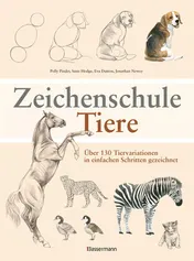 Omslag van Zeichenschule Tiere über 130 Tiervariationen in einfachen Schritten gezeichnet