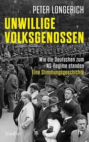 Omslag van Unwillige Volksgenossen wie die Deutschen zum NS-Regime standen : eine Stimmungsgeschichte