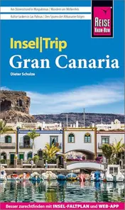 Omslag van Reise Know-How InselTrip Gran Canaria Reiseführer Gran Canaria mit Insel-Faltplan und kostenloser Web-App