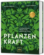 Omslag van Pflanzenkraft 30 außergewöhnliche Pflanzen und ihre geheimnisvolle Wirkung