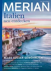 Omslag van Italien neu entdecken alles außer gewöhnlich : La Maddalena: das Inselreich vor Sardiniens Küste : Turin: die dynamische Metropole des Piemont : Alberghi Diffusi: wenn das Bergdorf zum Hotel wird : Friaul: der Kulturmix im Nordosten : Spezialitäten: Pastadörfer, ligurische Oliven und Schaumwein der Spitzenklasse : Monopoli, ein magisches Städtchen in Apulien