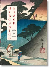 Omslag van Hiroshige & Eisen: the Sixty-nine Stations Along the Kisokaidō Hiroshige & Eisen: Die Neunundsechzig Stationen Des Kisokaidō