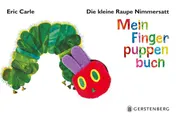 Omslag van Die kleine Raupe Nimmersatt. Mein Fingerpuppenbuch