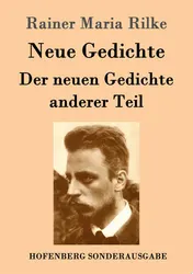 Omslag van Neue Gedichte / Der neuen Gedichte anderer Teil