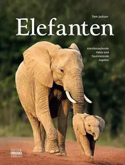 Omslag van Elefanten atemberaubende Fotos und faszinierende Aspekte