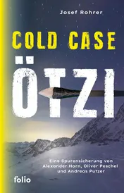 Omslag van Cold Case Ötzi Eine Spurensicherung von Alexander Horn, Oliver Peschel und Andreas Putzer