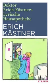 Omslag van Doktor Erich Kästners lyrische Hausapotheke Gedichte für den Hausbedarf der Leser
