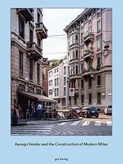 Omslag van Asnago Vender and the Construction of Modern Milan