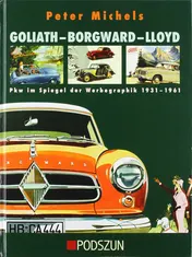 Omslag van Goliath - Borgward - Lloyd Pkw im Spiegel der Werbegraphik 1931 - 1961