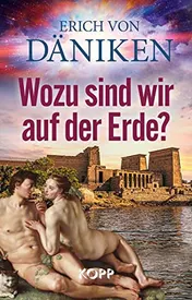 Omslag van Wozu sind wir auf der Erde?