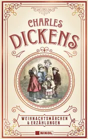 Omslag van Charles Dickens: Weihnachtsmärchen & Erzählungen Mit den Illustrationen der Erstausgaben